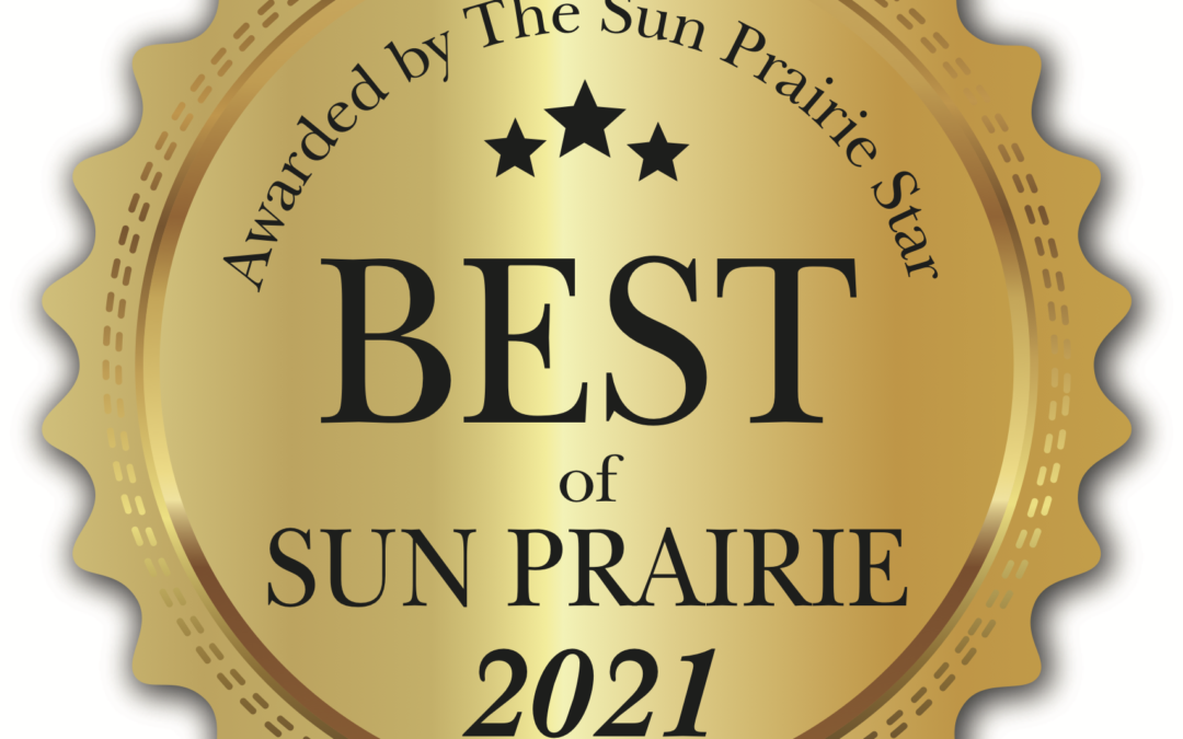 We won Best of Sun Prairie for 2021!